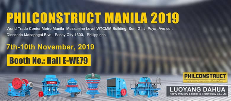 Luoyang Dahua Attends PHILCONSTRUCT MANILA 2019